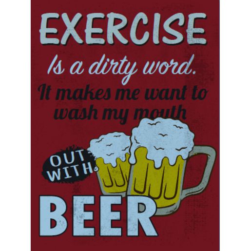 Gear Up Metal Sign - Exercise is a Dirty Word RTSGS100-25