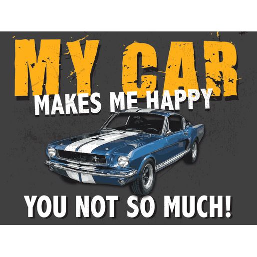 Gear Up Metal Sign - My Car Makes Me Happy RTSGS100-45