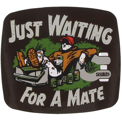 Snatch Just Waiting For A Mate Sticker - SSTK230007