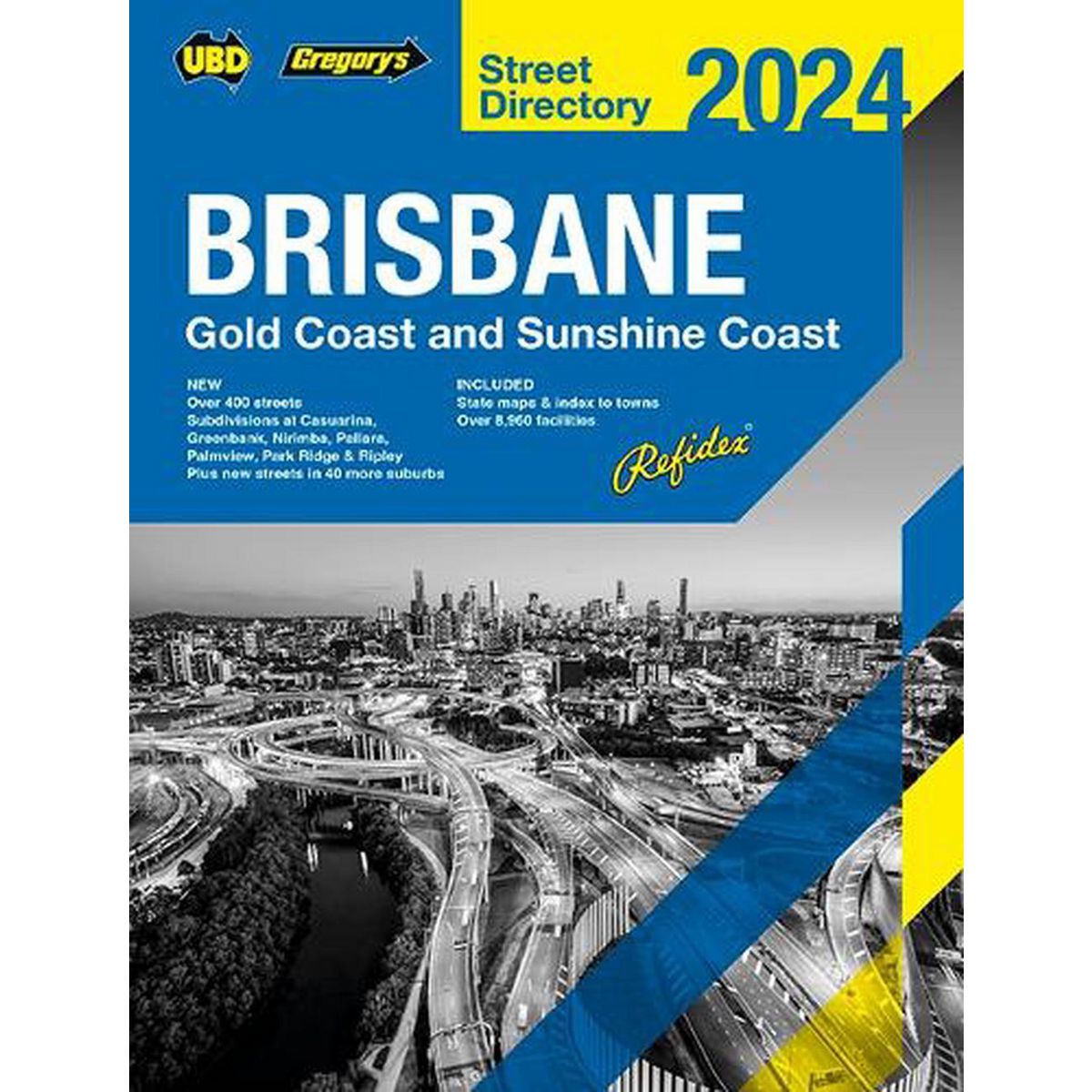 UBD Brisbane Refidex Street Directory 2024 68th Edition 9780731933143
