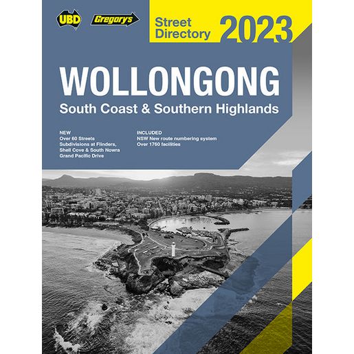 UBD Wollongong, South Coast & Southern Highlands Street Directory 2022 25th Edition 9780730000000