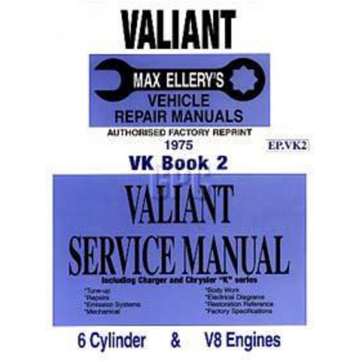Ellery Publication Valiant 1975 Book 2 Workshop Manual EPVK2