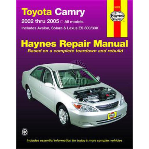 Haynes Owner'S Workshop Manual - Toyota Camry, Avalon, Solara & Lexus Es300 2003-2005 92008