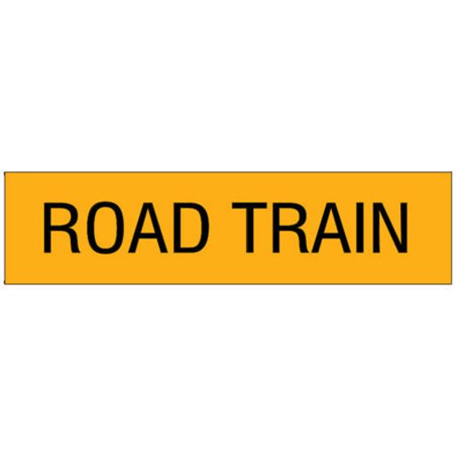 Prochoice Road Train Sign Reflective 1200 X 300Mm RTBRT