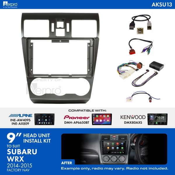 Aerpro 9 Inch Install Kit To Suit Subaru Wrx 2014-2015 [Compatible With Pioneer, Kenwood & Alpine 9 Inch Head Units] AKSU13