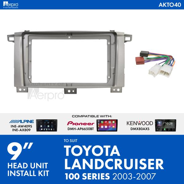 Aerpro 9 Inch Install Kit To Suit Toyota Landcruiser 100 2003-2007 [Compatible With Pioneer, Kenwood & Alpine 9 Inch Head Units] AKTO40
