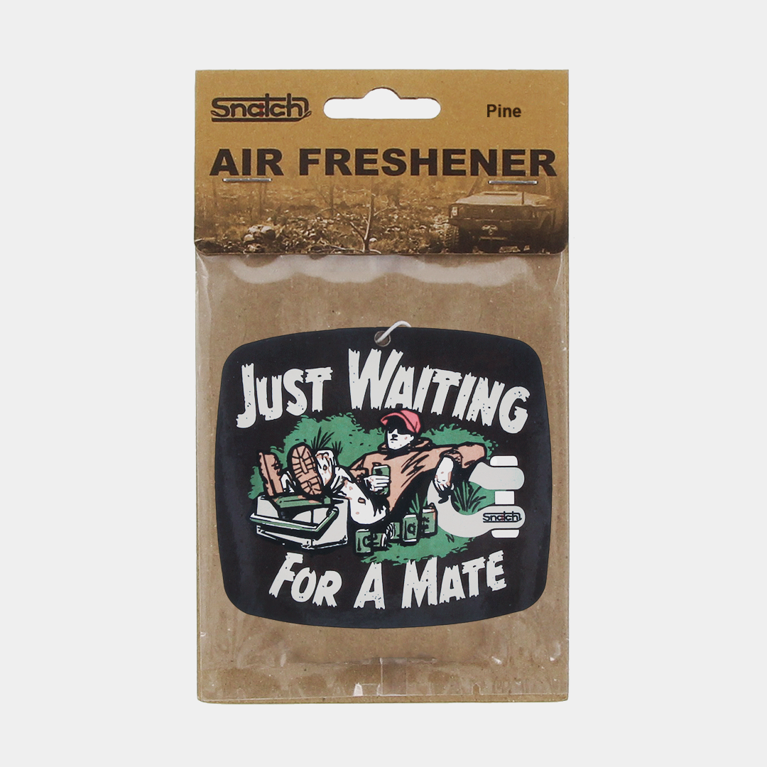 Snatch Just Waiting For A Mate Air Freshener  - SAFR230005