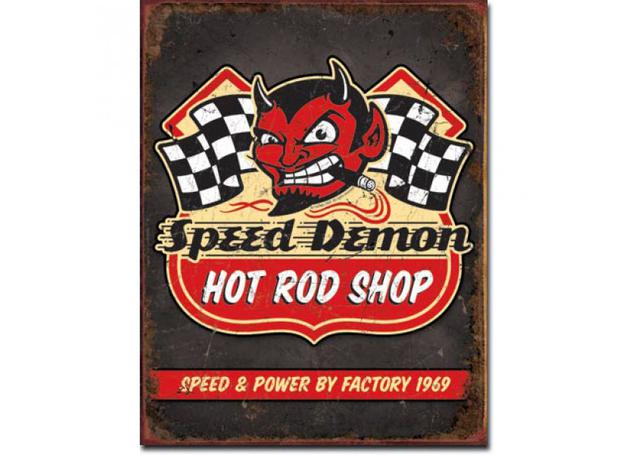 Speed Demon Hot Rod Shop Metal Sign (32x41cm) MSI1744
